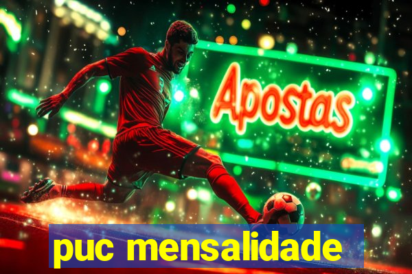 puc mensalidade